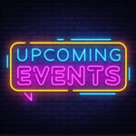Upcoming Events Neon Text Vector. Neon sign, design template, modern trend design, night neon signboard, night bright advertising, light banner, light art. Vector illustration
